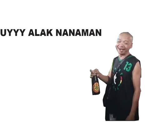 alak nanaman|Oyyy ALAK NANAMAN .